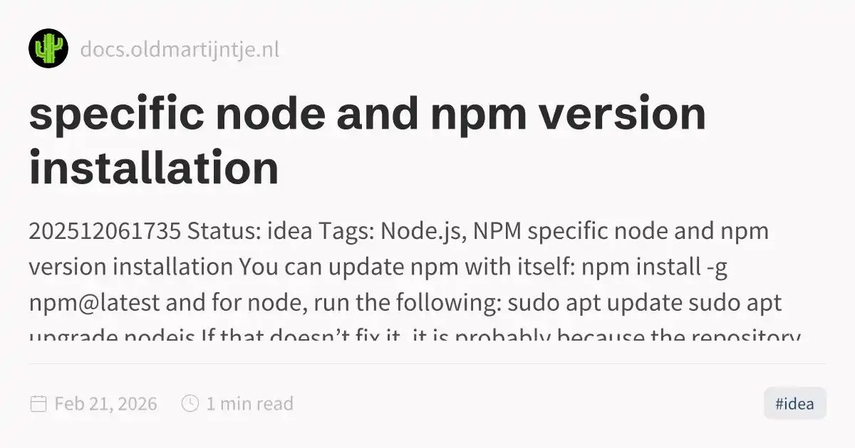 specific node and npm version installation